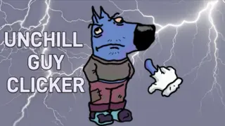 Unchill Guy Clicker