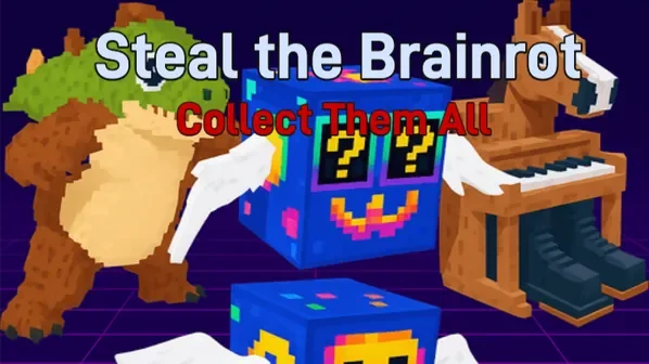 Steal the Brainrot: Collect Them All