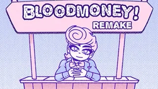 Bloodmoney Remake
