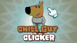 Chill Guy Clicker