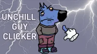 Unchill Guy Clicker