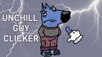 Unchill Guy Clicker